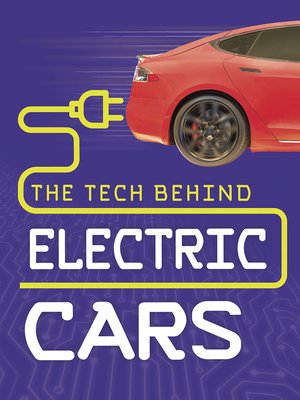cover image of The Tech Behind Electric Cars